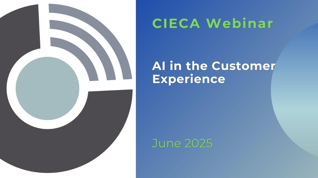 CIECA Webinar Jun 2025 - AI in the Customer Experience