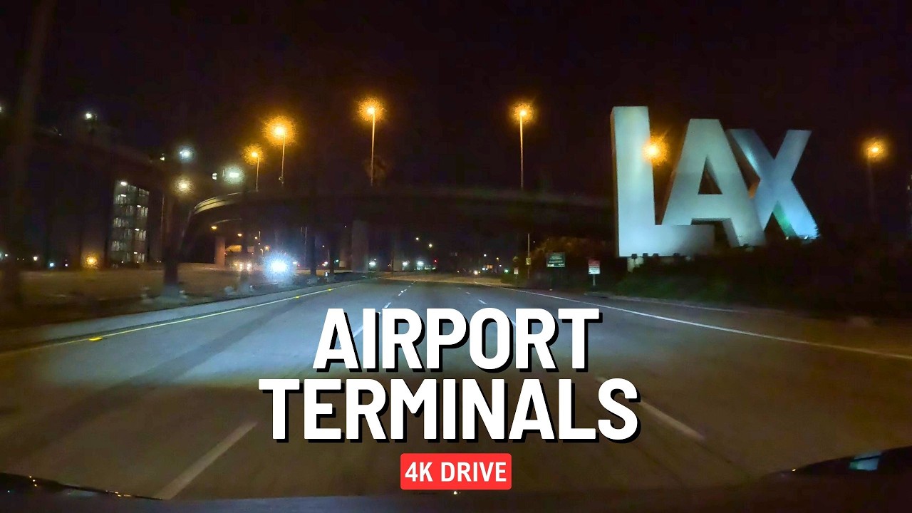 LAX ✈️ Terminal Drive 🚘 Night Airport Arrivals 1,2,3,4,5,6