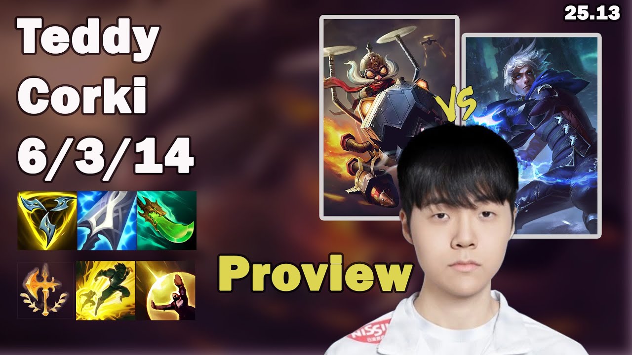 Teddy Corki Proview | Korean Challenger | Patch 25.13