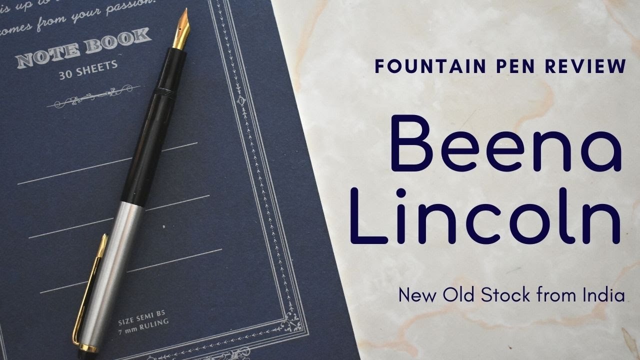The Beena Lincoln NOS Fountain Pen from India