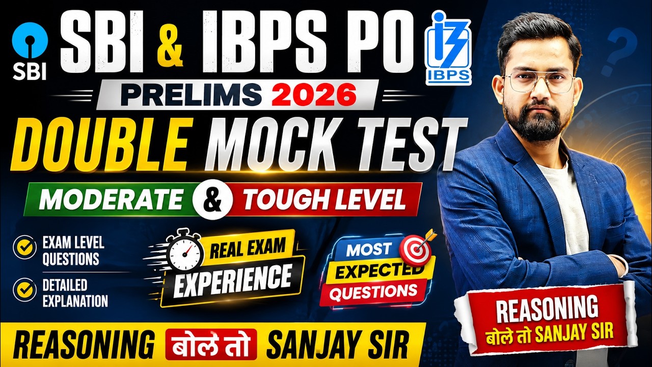 SBI & IBPS PO Pre 2026 | Reasoning Double Mock Test | SBI PO Reasoning Class By Sanjay Sir