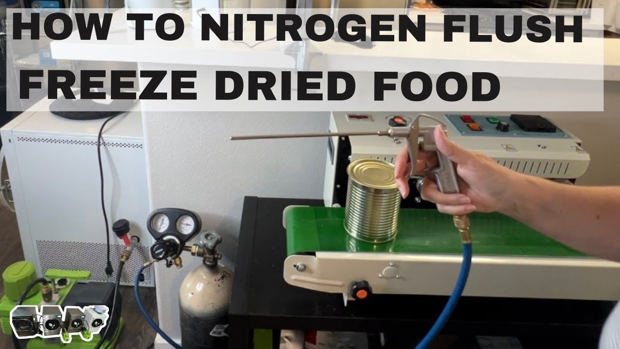 Nitrogen Flushing for Freeze Dried Food Storage. #harvestright #NitrogenFlushing