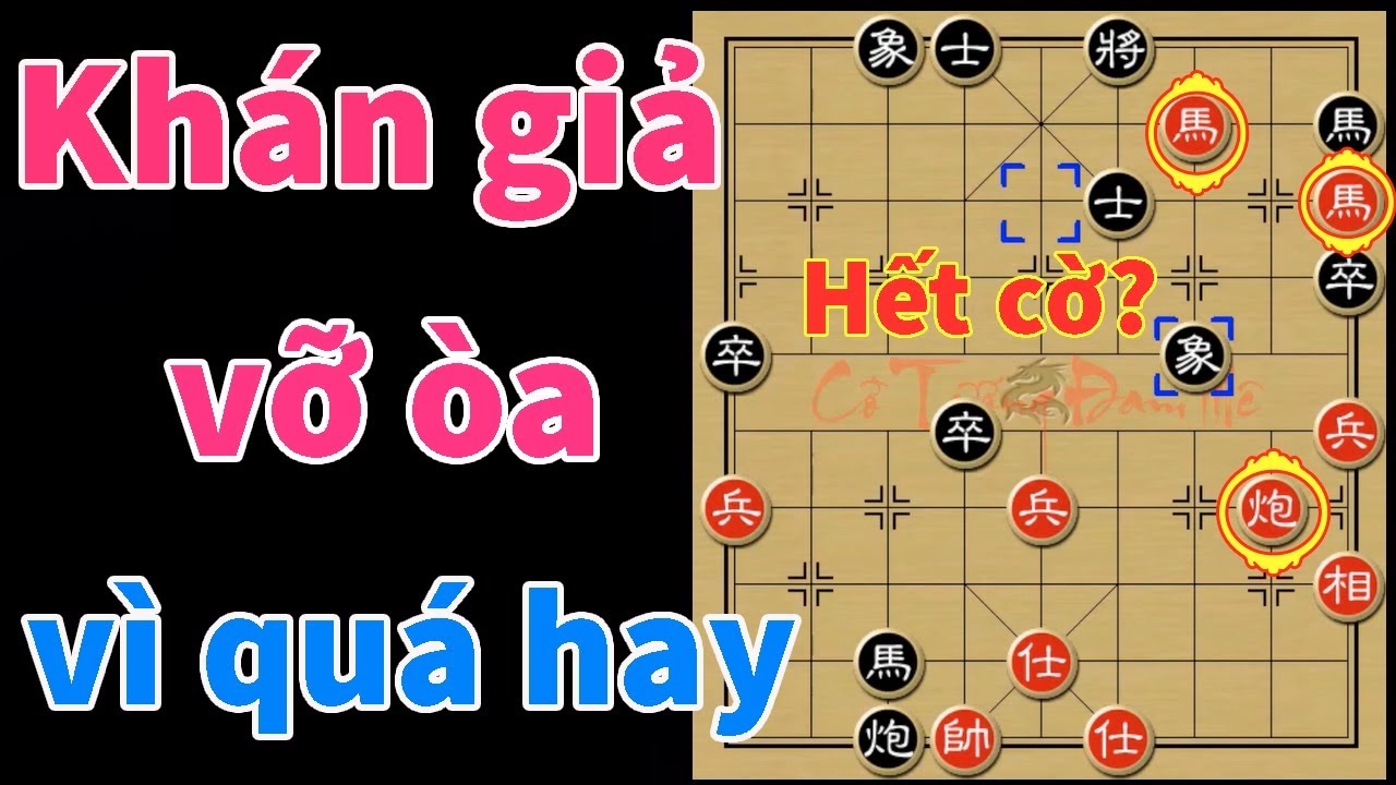 Ván Cờ Pháo Mã Khinh Công Kinh Điển Trong Cờ Tướng Tuyệt Học Làm Khán Giả Vỡ Òa