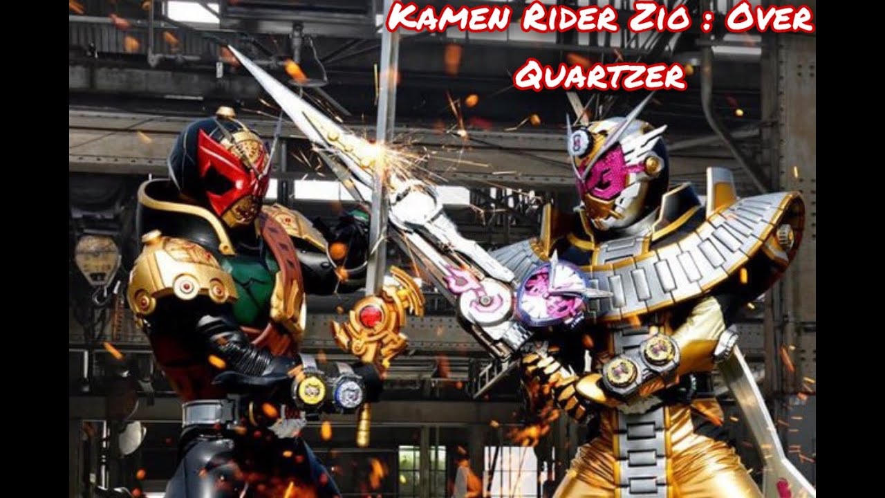 [MAD/AMV] Kamen Rider Zio : Over Quartzer