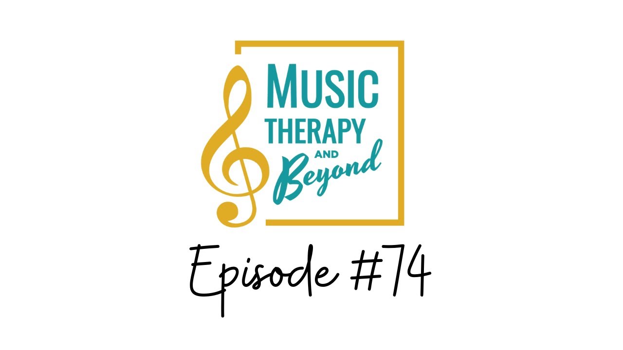 Four Methods of Music Therapy- Receptive | #74