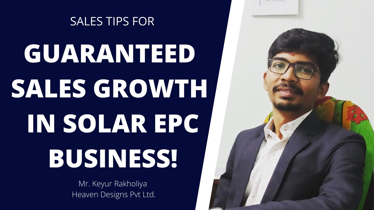 Guaranteed sales Growth For SOLAR EPC Business? | Keyur Rakholiya | #SolarDesigns