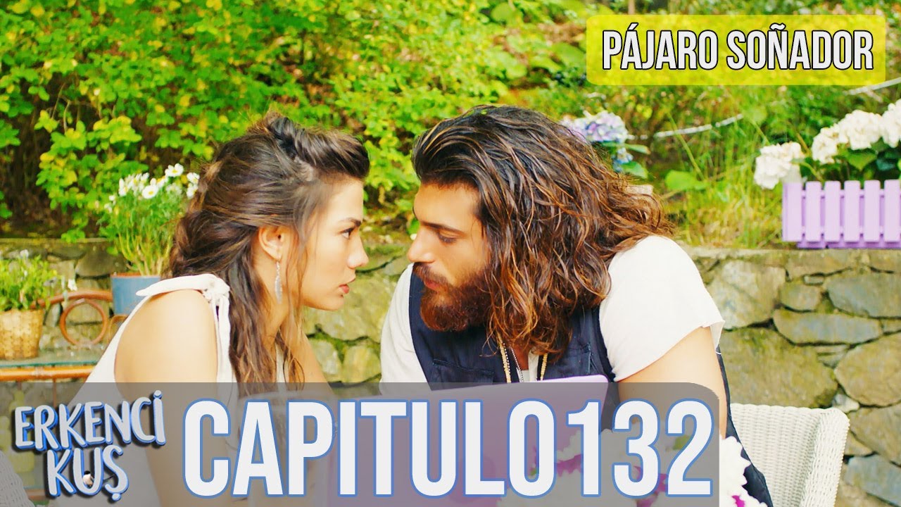 P&aacute;jaro so&ntilde;ador - Capitulo 132 (Audio Espa&ntilde;ol) | Erkenci Kuş