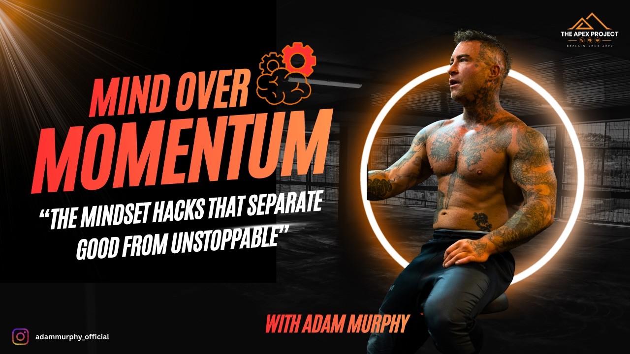 Mind Over Momentum - The Mindset Hacks That Separate Good From Unstoppable