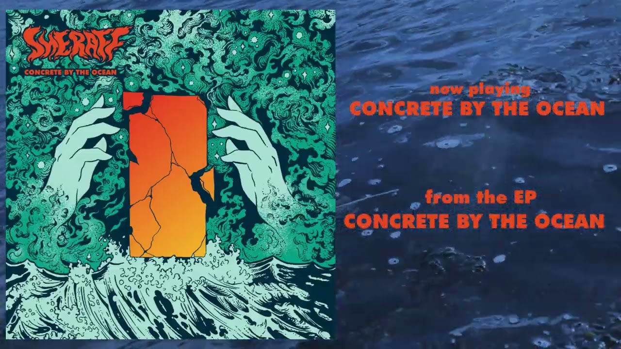 Sheraff - Concrete by the ocean (Full EP stream)