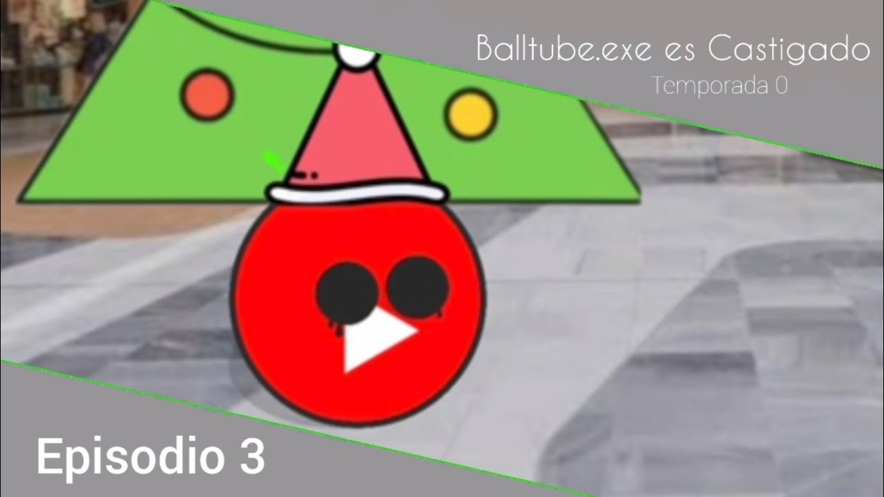 Balltube.exe se vuelve un Santa Claus Malo y es Castigado