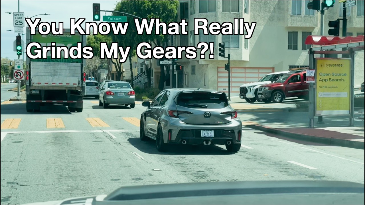 You Know What Really Grinds My Gears?!