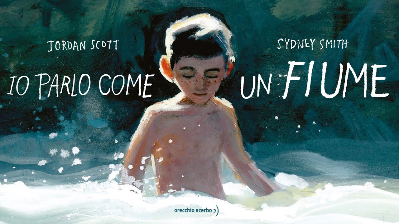 Io parlo come un fiume - Orecchio Acerbo