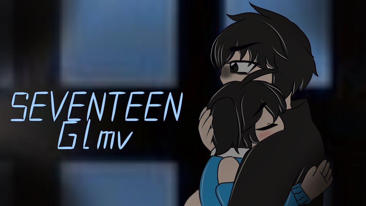 Seventeen from Heathers musical || GLMV || HappyOOFDay!