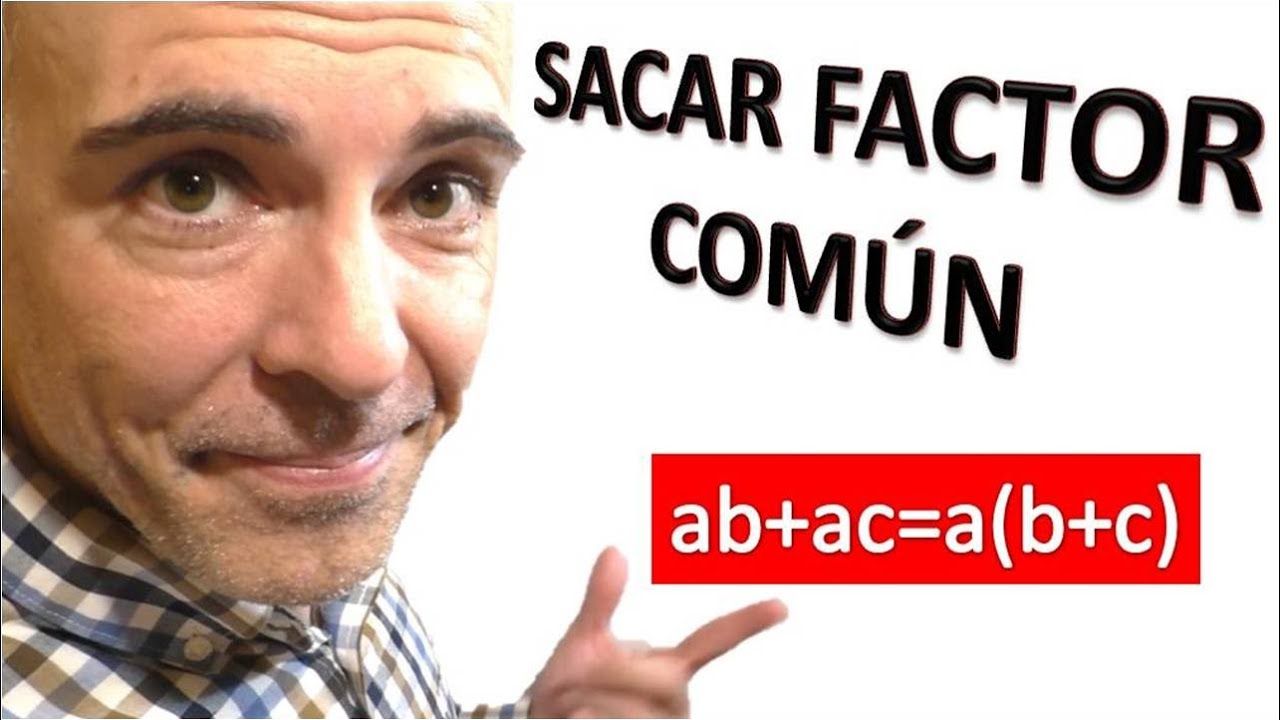 CÓMO APRENDER A SACAR FACTOR COMÚN. DESDE CERO. 25 ejercicios