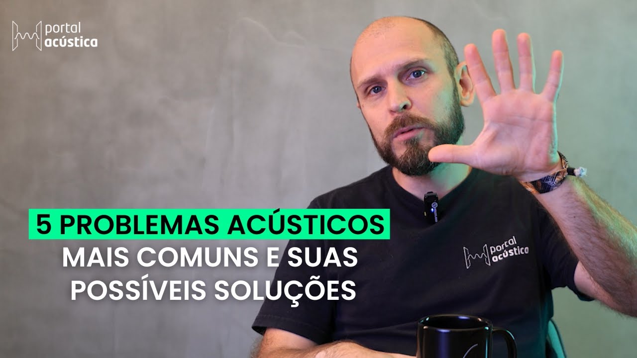 5 problemas acústicos mais comuns e suas possíveis soluções