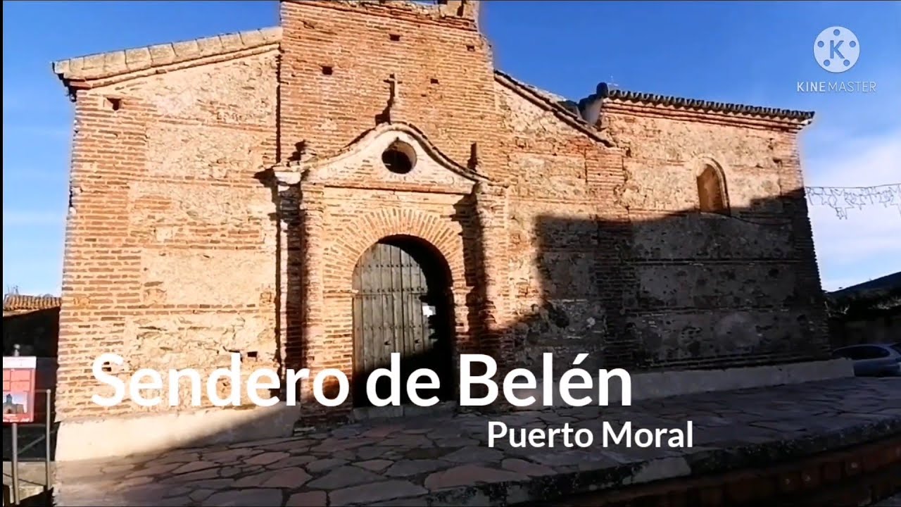 Sendero de Belén, Puerto Moral