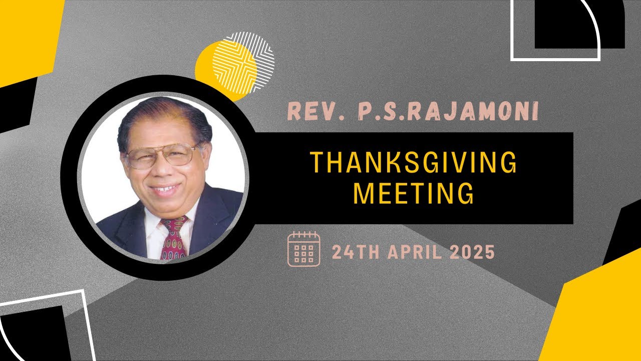 Rev. P.S.Rajamoni ThanksGiving Service Held On 24.04.2025  #lighthouseagchurchmadurai #Revpsrajamoni