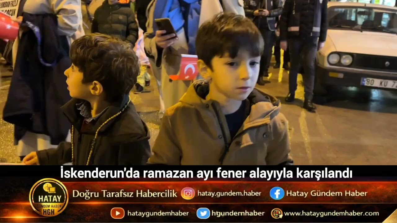 İskenderun'da ramazan ayı fener alayıyla karşılandı