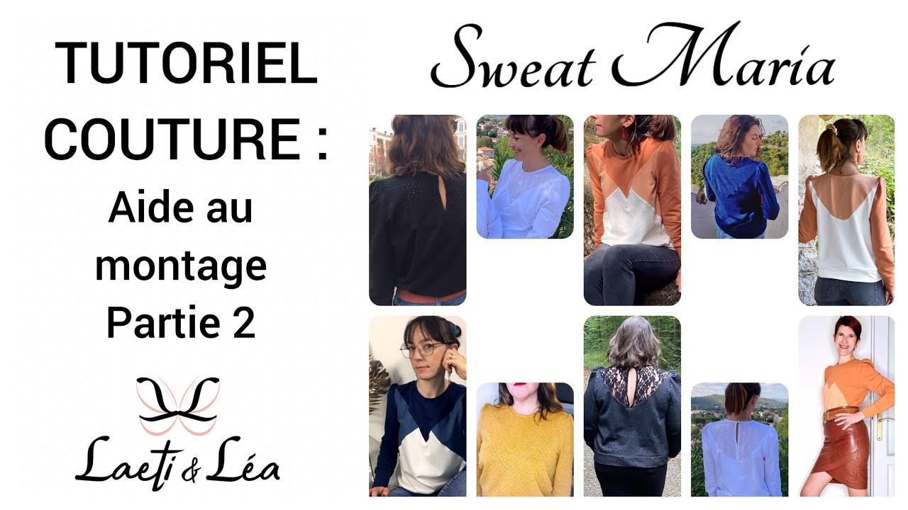 Sweat Maria Laeti&Léa Partie 2 : Tutoriel de montage