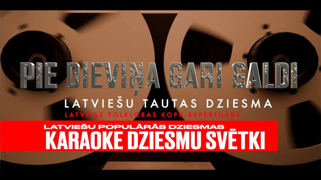 Pie dieviņa gari galdi, Latviešu tautas dziesma (karaoke)