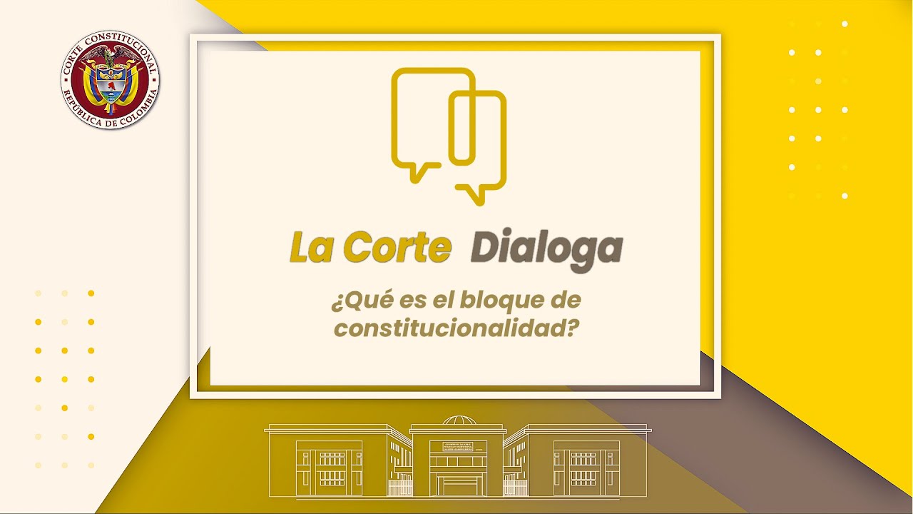&iquest;Qu&eacute; es el bloque de constitucionalidad?