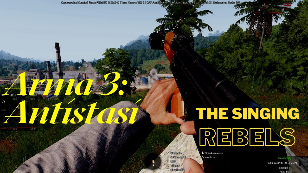 Arma 3: Antistasi The singing Rebels