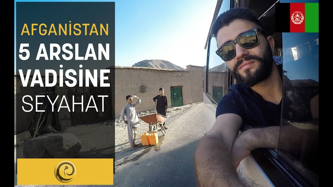 Beş Arslan Vadisine Seyahat (Afganistan Pen&ccedil;şir)