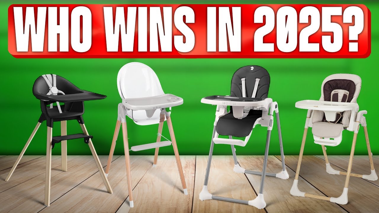 TOP 5 Best High Chairs 2025