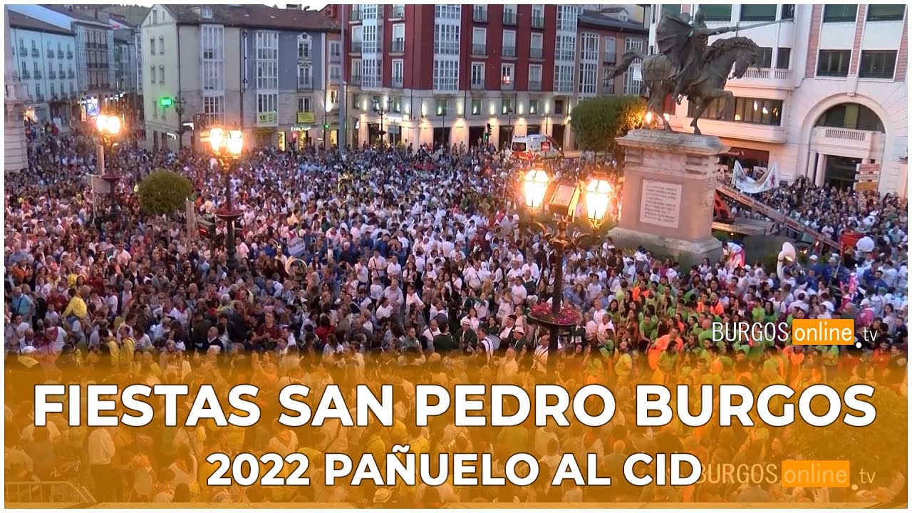 Fiesta San Pedro Burgos  Pa&ntilde;uelo al Cid- BurgosOnlineTV
