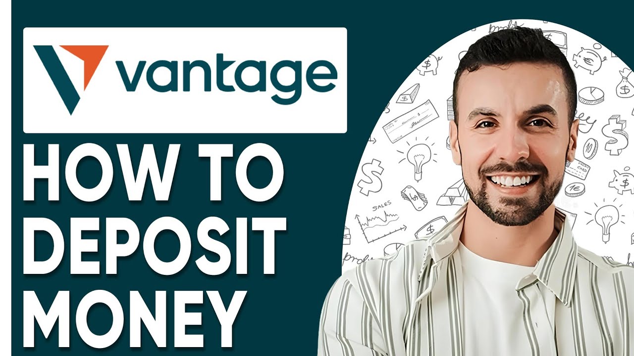 How To Deposit Money in Vantage | Easy Guide |