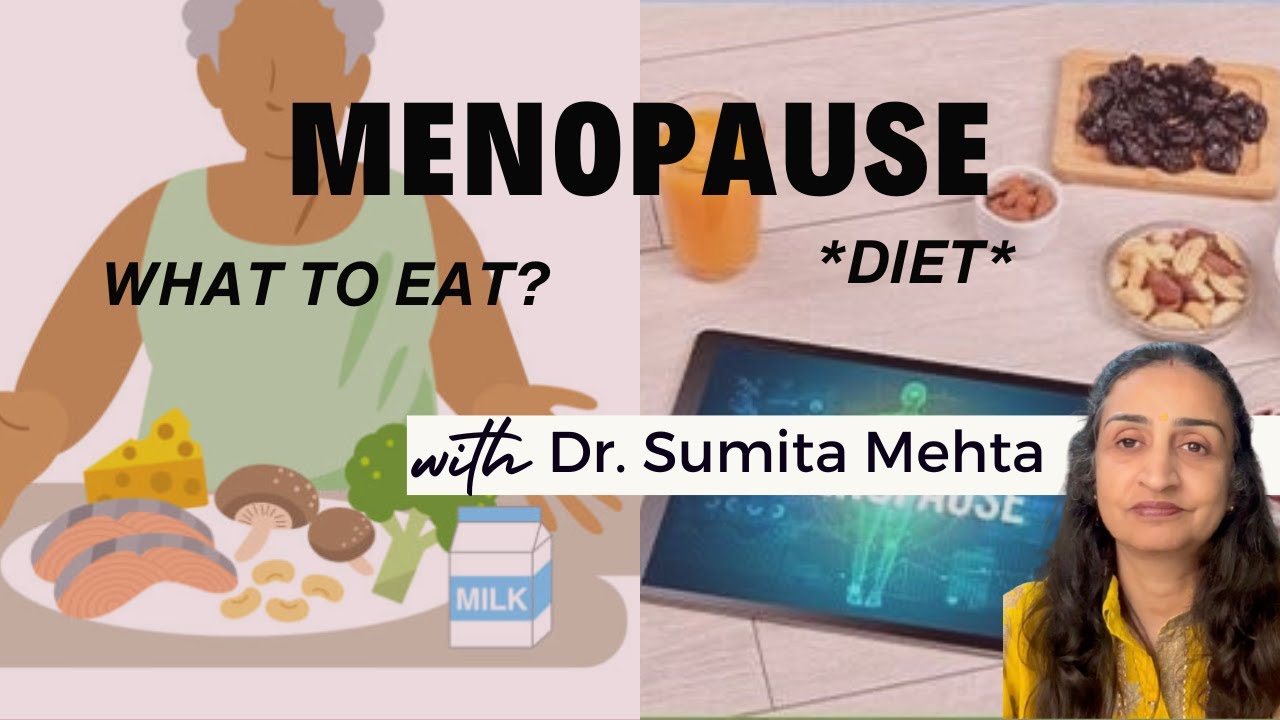 Diet in perimenopause & menopause