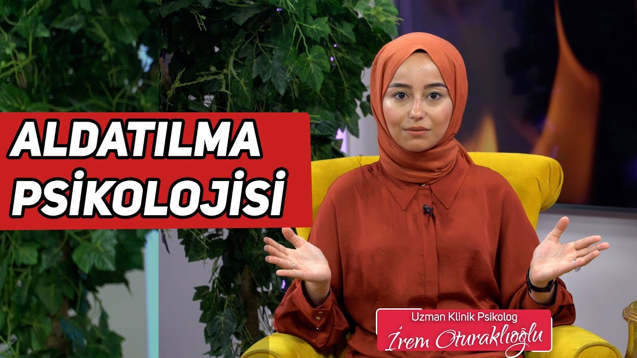 Aldatılma Psikolojisi | Psikolog İrem Oturaklıoğlu