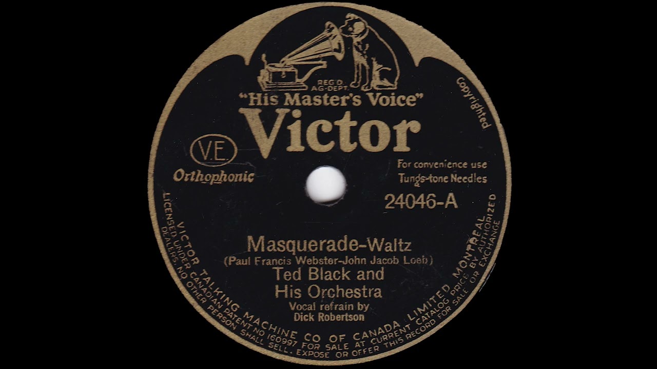 1932 Ted Black - Masquerade (Dick Robertson, vocal)