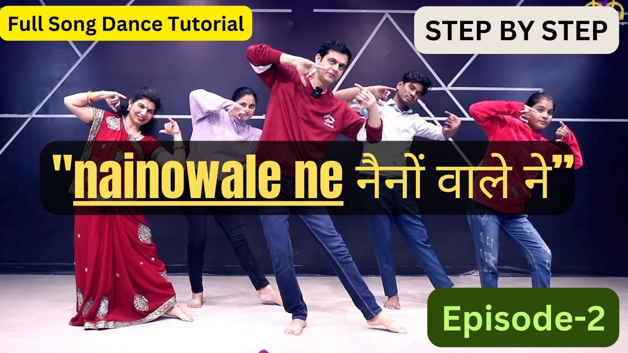 nainowale ne Full dance class Part-2 | nainowale ne dance performance | nainowale ne choreography