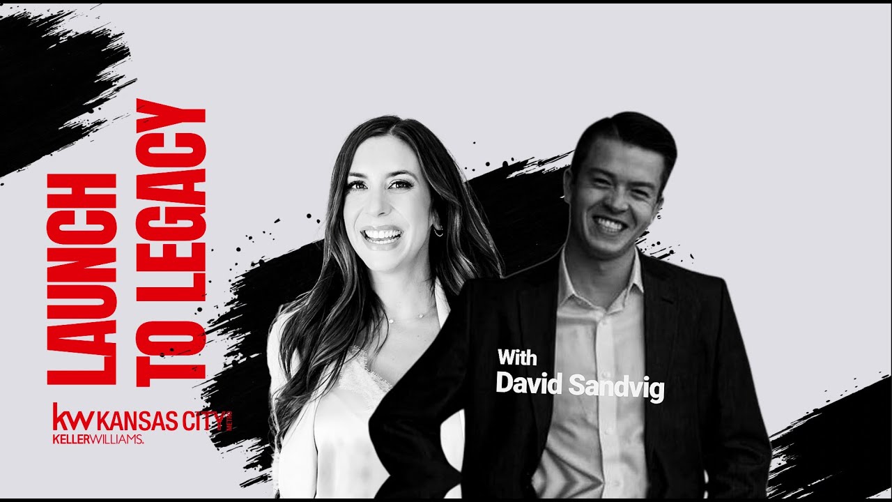 David Sandvig: Young, Connected, and Relationship-Driven | Launch to Legacy (Ep. 9)