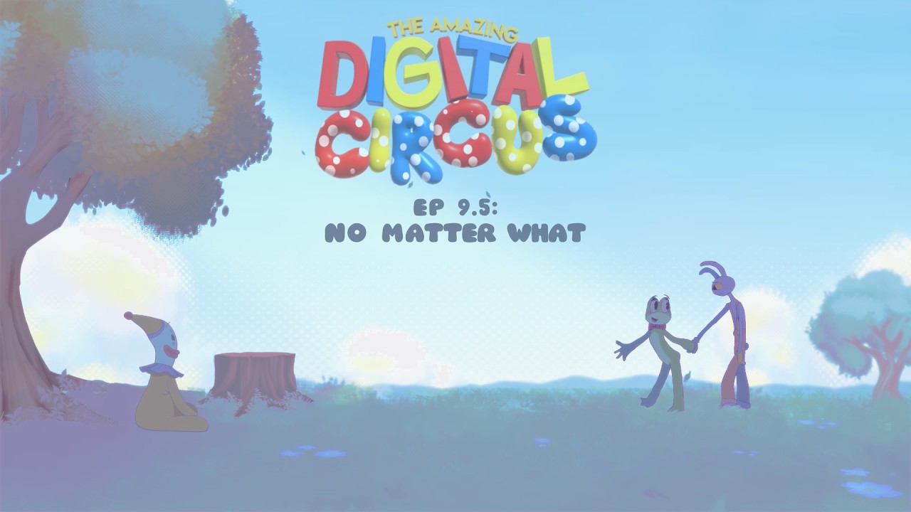 The Amazing Digital Circus - Ep 9.5: 