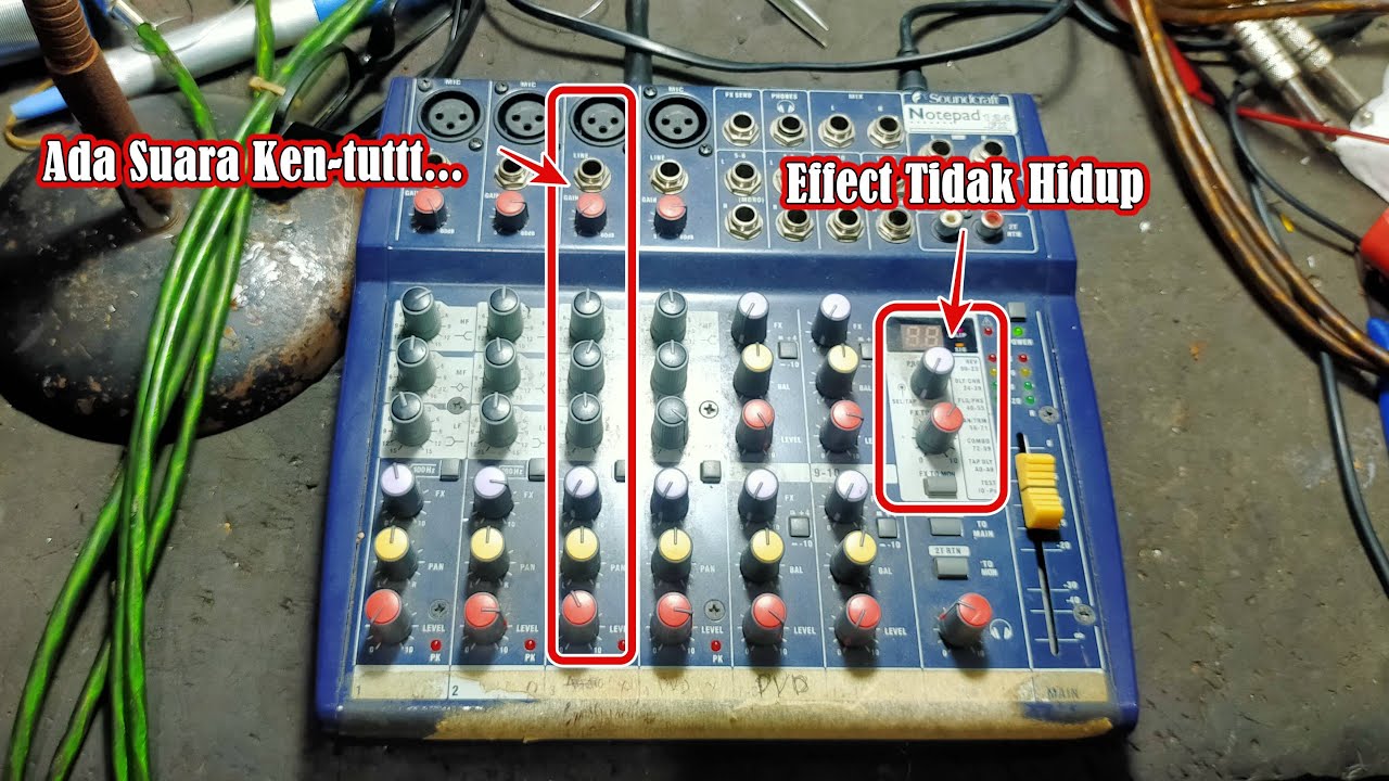 Servis Mixer Soundcraft Noteped 124fx Rusak Effect Tidak Hidup dan Channel Bermasalah