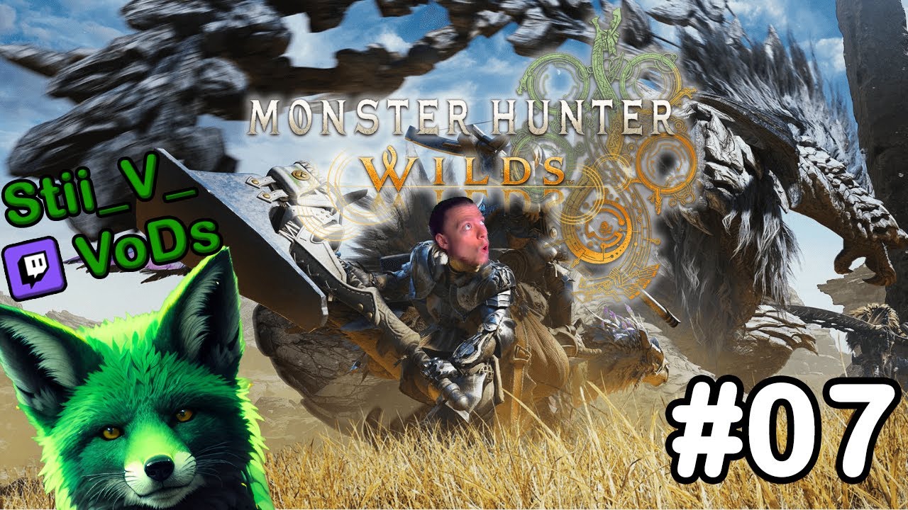 Monster Hunter Wilds [#07] [Deutsch] 🦖 1.Playthorugh zu Release! | Twitch-Stream VoD von Stii_V_💚