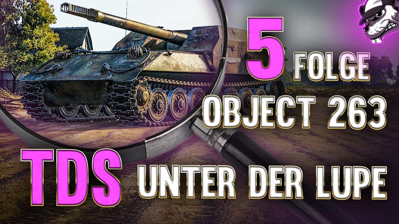 Jagdpanzer unter der Lupe: Folge #5 Object 263 