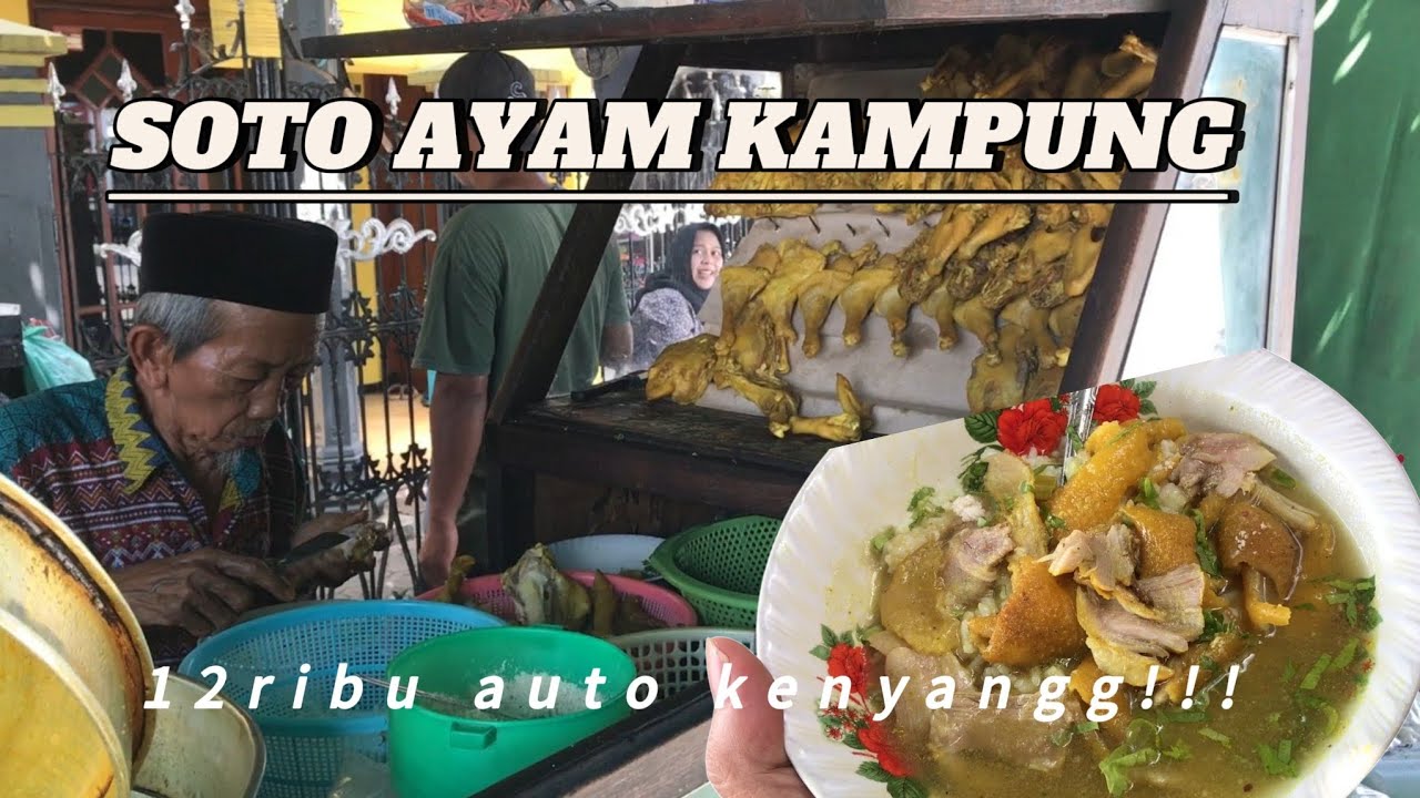WAJIB COBA‼️SOTO AYAM KAMPUNG PASAR CUKIR JOMBANG