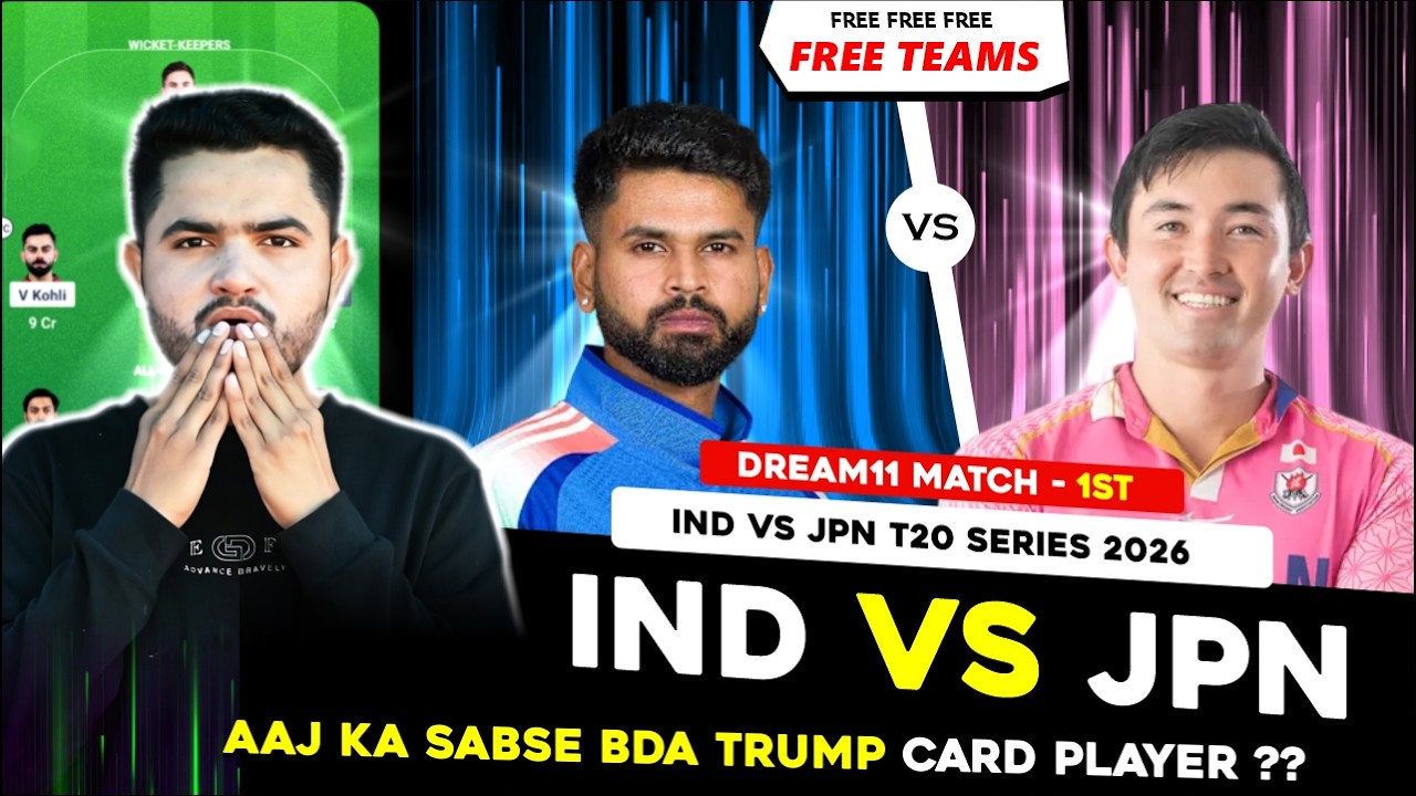 IND vs JPN Dream11 Prediction | India vs Japan Today Match Prediction | 1st T20 2026