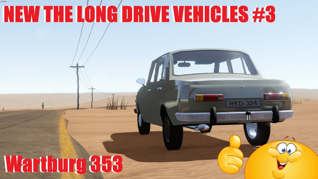 The Long Drive, Wartburg 353 fix and drive. New The Long Drive Vehicle #3