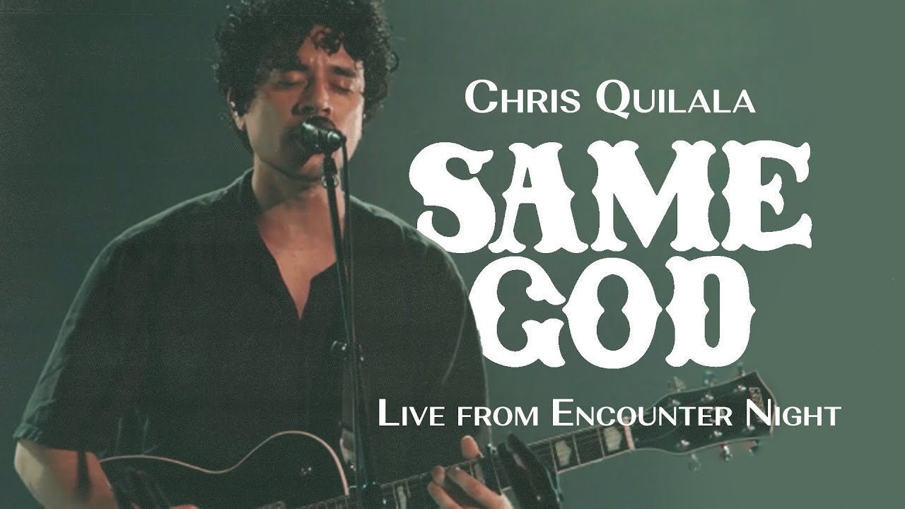Chris Quilala, Worship Together, Jesus Culture – Same God (Official Live Video)