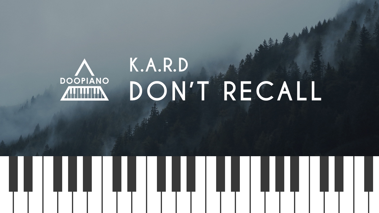 K.A.R.D - Don't Recall Piano Cover