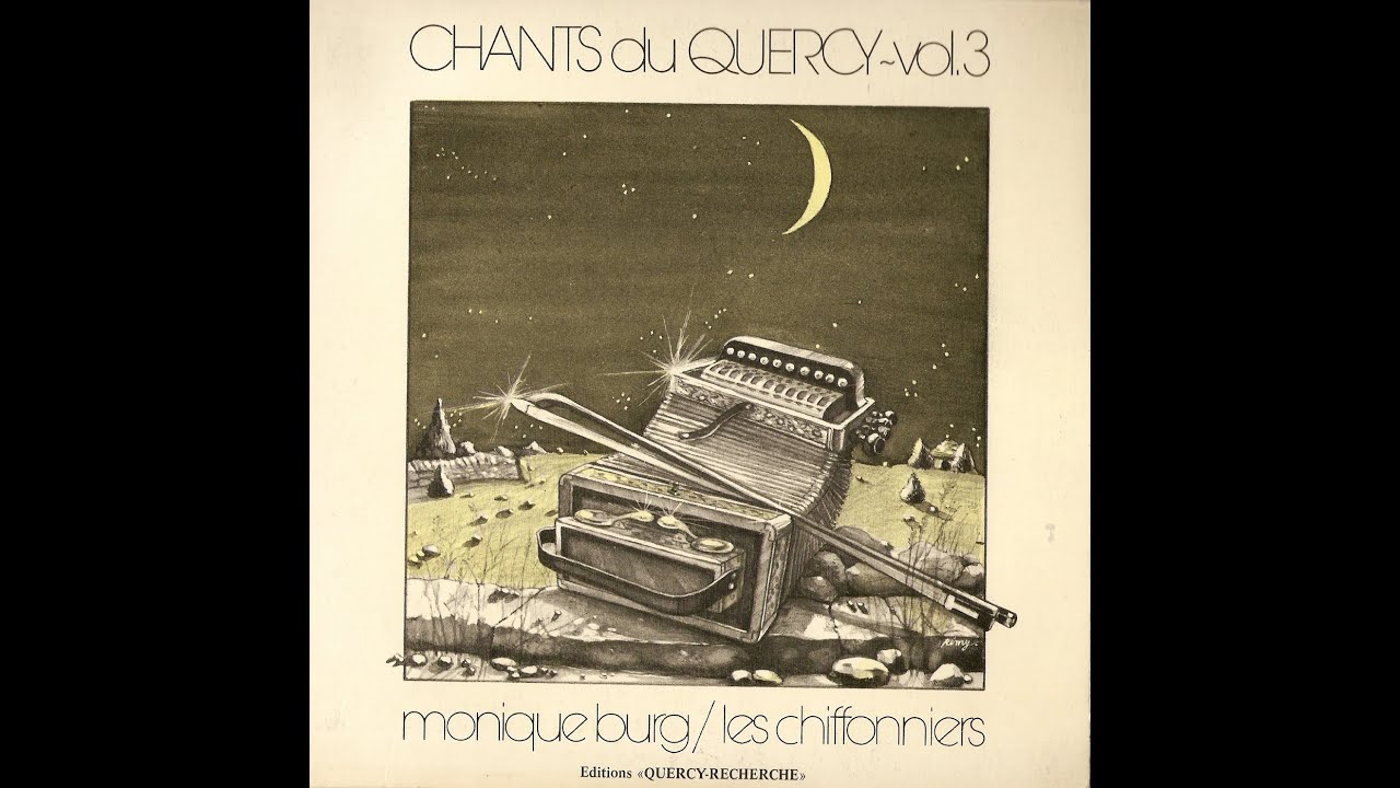 Monique Burg, Les Chiffonniers ‎– Chants Du Quercy - Vol 3 - 1977