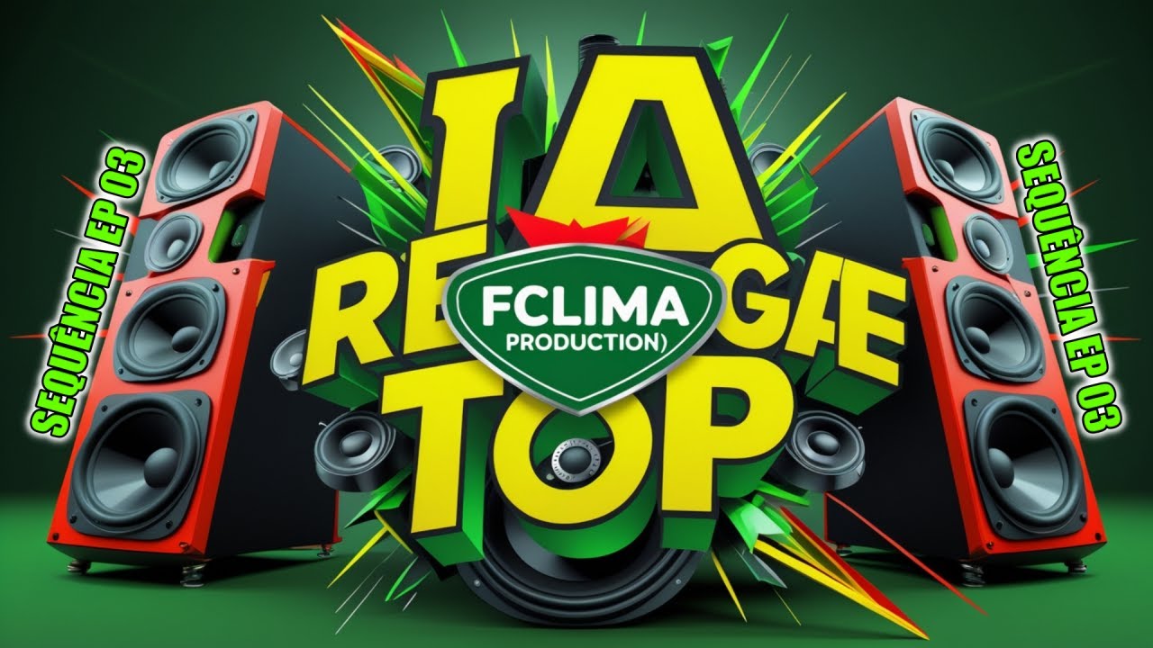 **IA Reggae Top: Sequência EP 03 FC-Lima - As Melhores Pedradas do Reggae 2025! **
