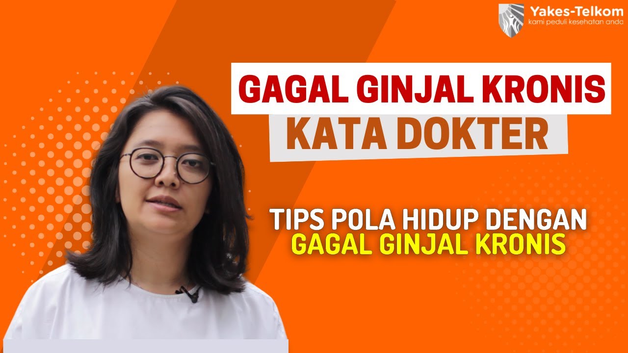 Tips Pola Hidup dengan Gagal Ginjal Kronis
