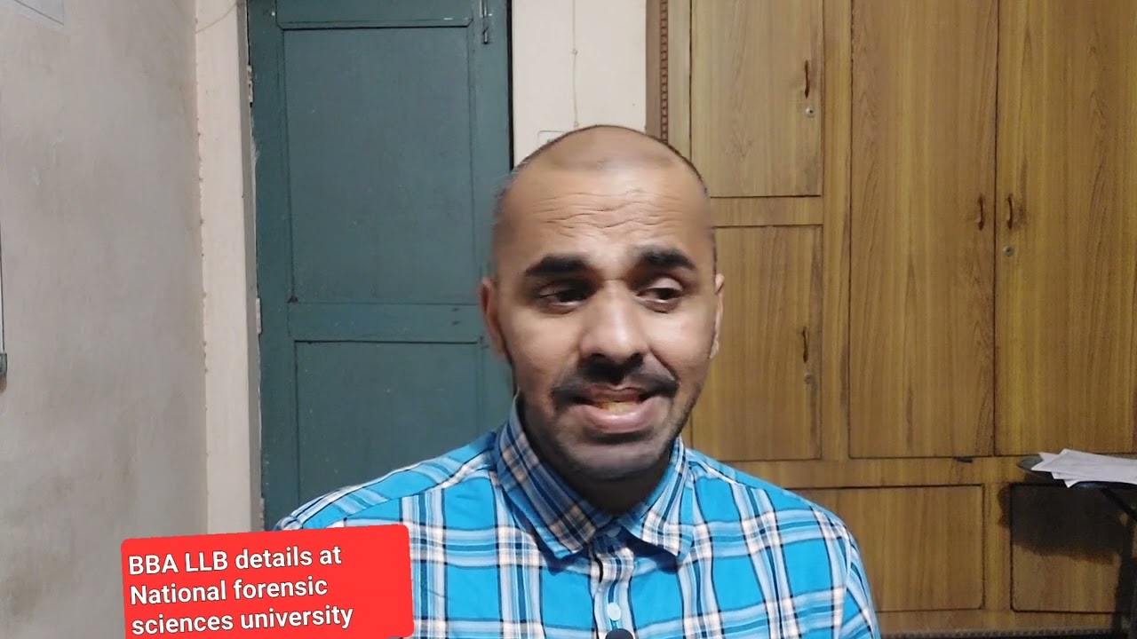 BBA LLB details at National forensic sciences university II NFSU II LLb II Ballb