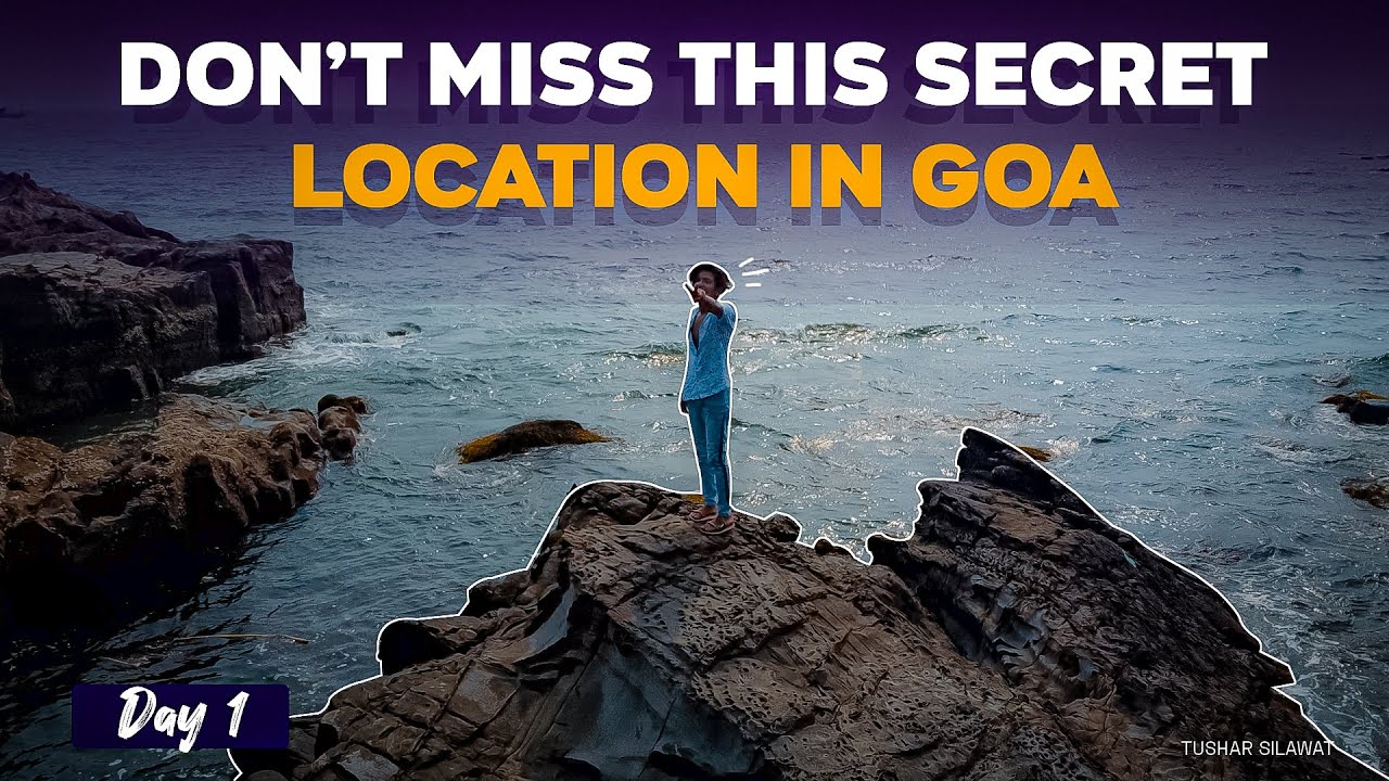 Don't miss this secret location in GOA | Tusharsilawat