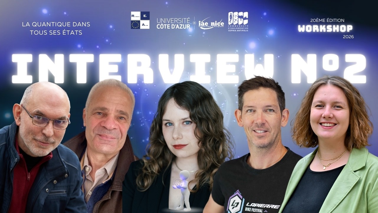 Les experts du Workshop, la quantique dans tous ses états, témoignent